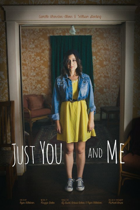 Just You and Me (2015)