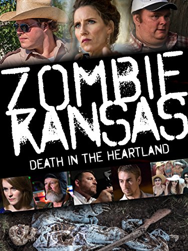 Zombie Kansas: Death in the Heartland (2017)