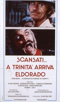 Пошли прочь... Троица прибывает в Эльдорадо (1972)