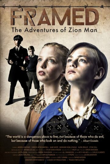 Framed: The Adventures of Zion Man (2016)
