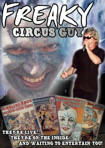 Freaky Circus Guy (2005)