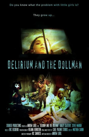 Delirium and the Dollman (2005)
