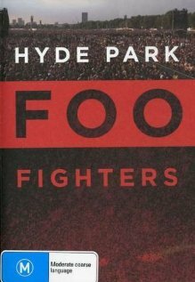 Foo Fighters: Гайд-парк (2006)