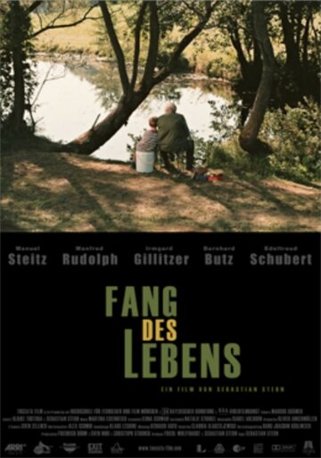 Fang des Lebens (2004)