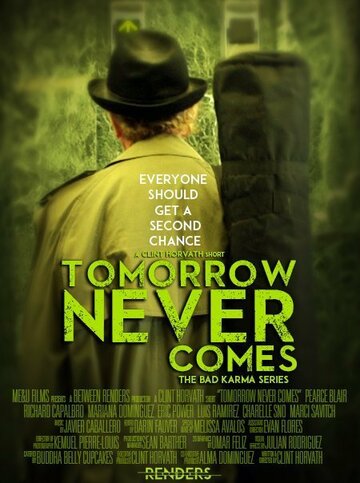 Tomorrow Never Comes (2015)