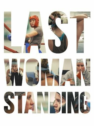 Last Woman Standing (2013)