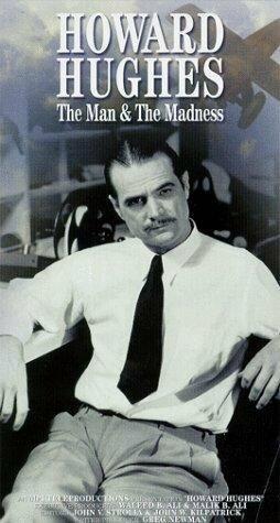 Howard Hughes: The Man and the Madness (1999)