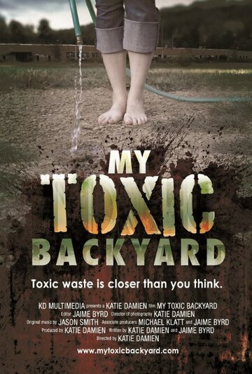My Toxic Backyard (2014)