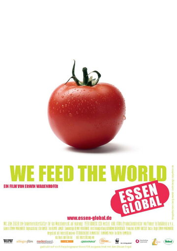 Мы кормим мир (2005)