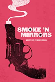 Smoke 'N Mirrors (2021)